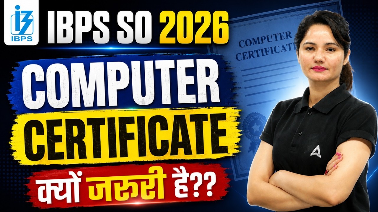 IBPS SO Notification 2026 | IBPS SO Eligibility: Computer Certificate Required? | By Neelam Gahlot