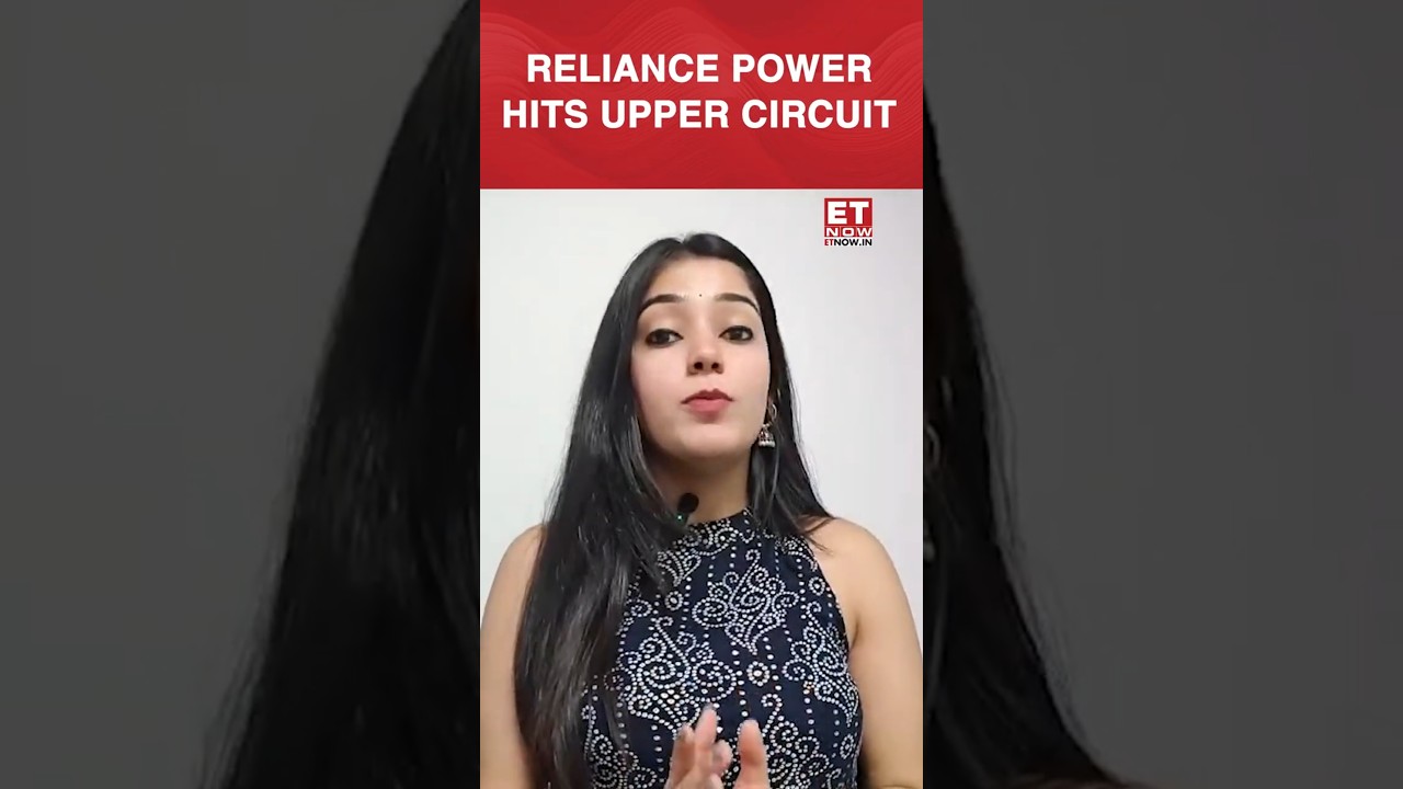 Reliance Power Share News: Anil Ambani's Reliance Power Hits Upper Circuit | Business News | ET Now