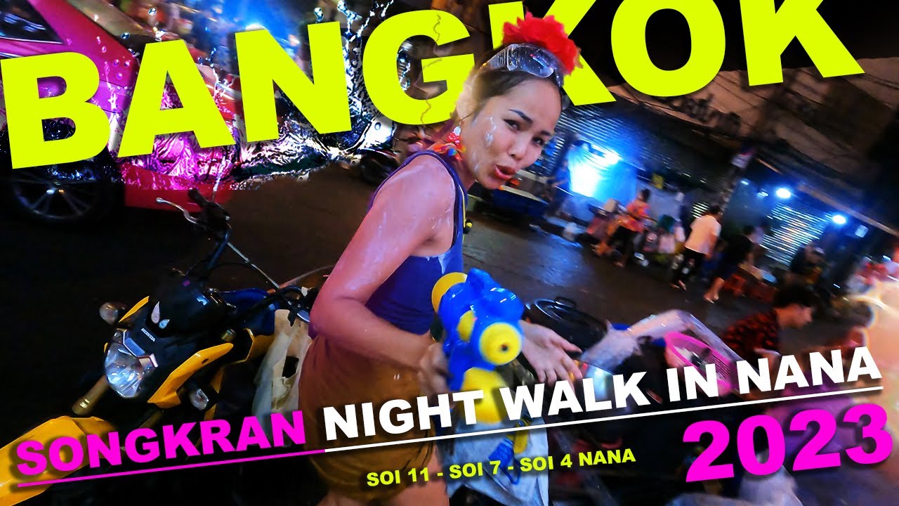 SONGKRAN Night Walk in BANGKOK - Soi 11 to Sukhumvit Soi 4 & Nana plaza [4K] 🇹🇭