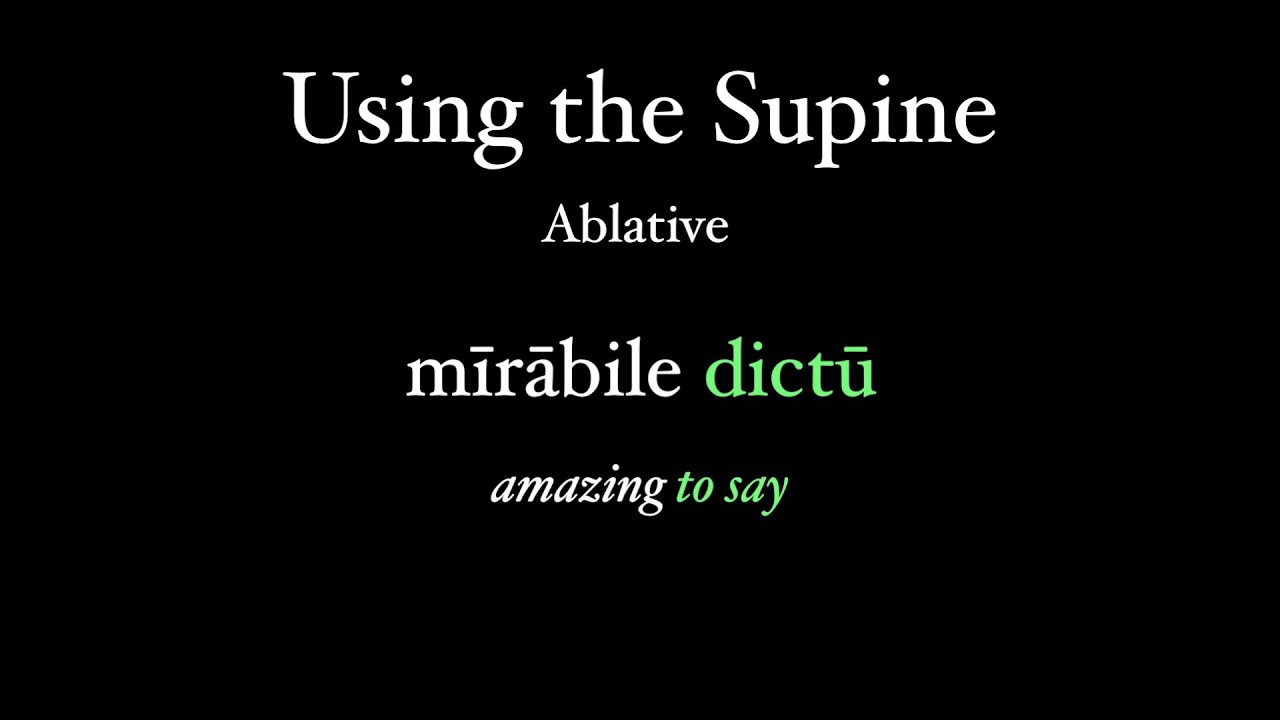 Supines in Latin