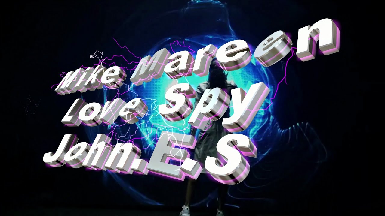 Mike Mareen -  Love Spy ( John.E.S remix )