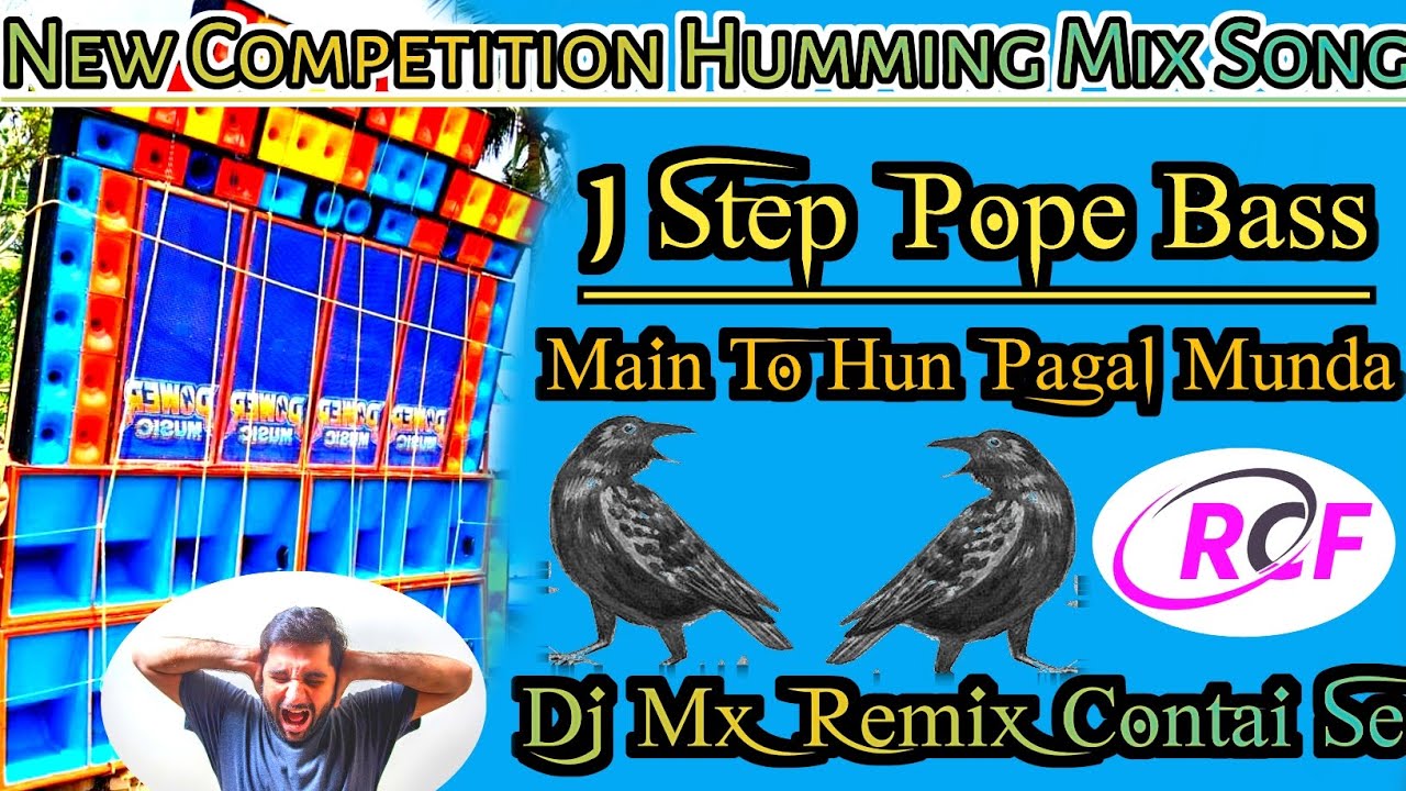 2023 Dj Mx Remix Contai Se /Main To Pagal Munda/ 1Step PopNew Humming Competition Dj Song Power Full