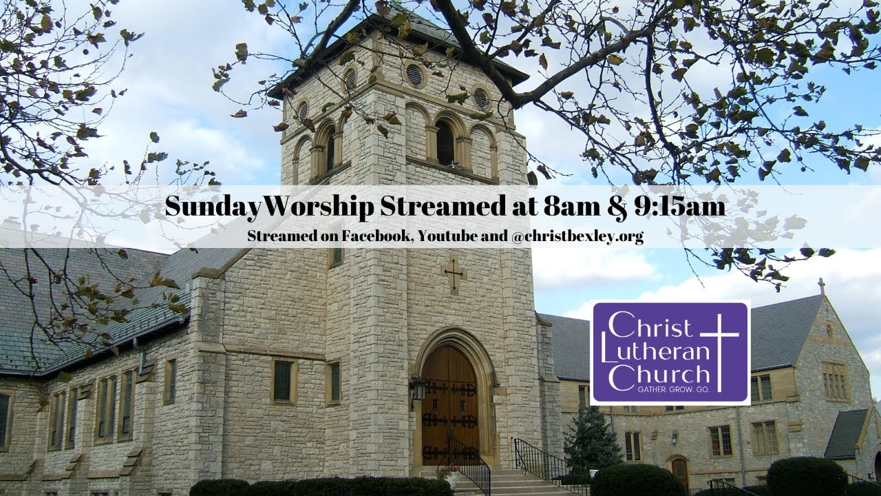 Worship at 8AM & 9:15 AM - Christ Lutheran Church