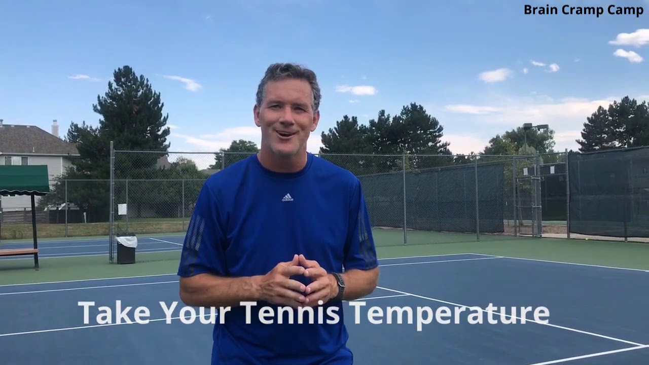 Take Your Tennis Temperature || BCC Mental Tennis