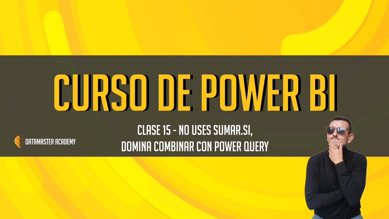 No uses SUMAR.SI en #excel:  Aprende COMBINAR en Power Query y gana tiempo