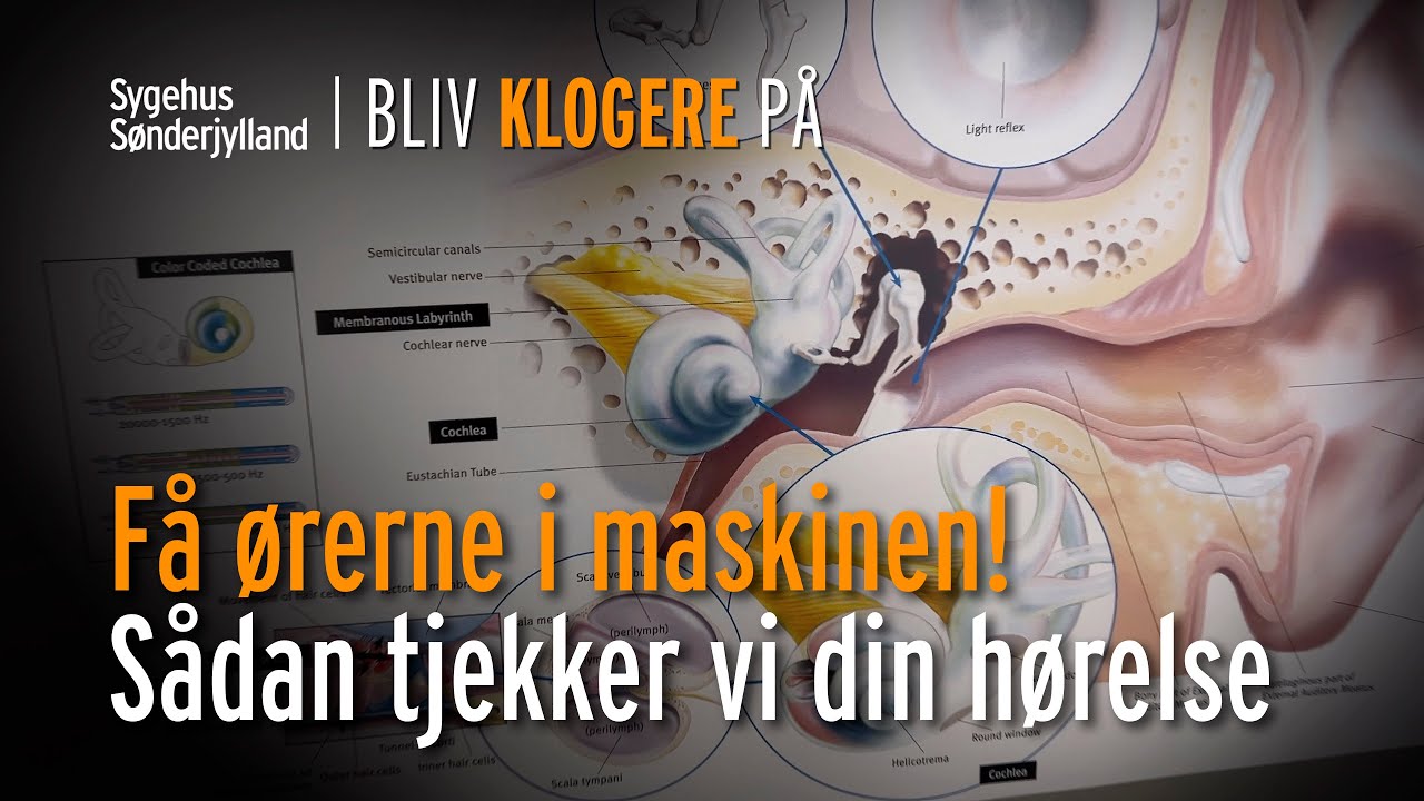 Sådan foregår en høretest på Sygehus Sønderjylland