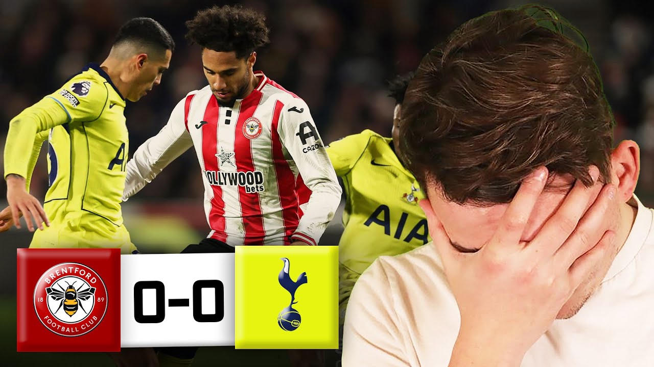 (RANT) I'M DONE! TOTTENHAM MUST CHANGE THIS! 2 WINS IN 10 FOR SPURS! BRENTFORD 0-0 TOTTENHAM