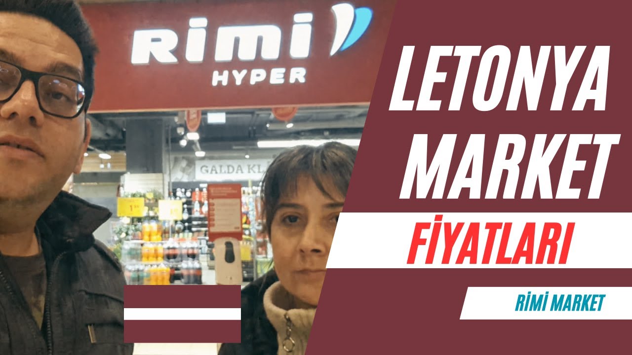 Letonya Market Fiyatları | Türkiye ile kıyaslayın | Riga Market Fiyatları | Rimi Market