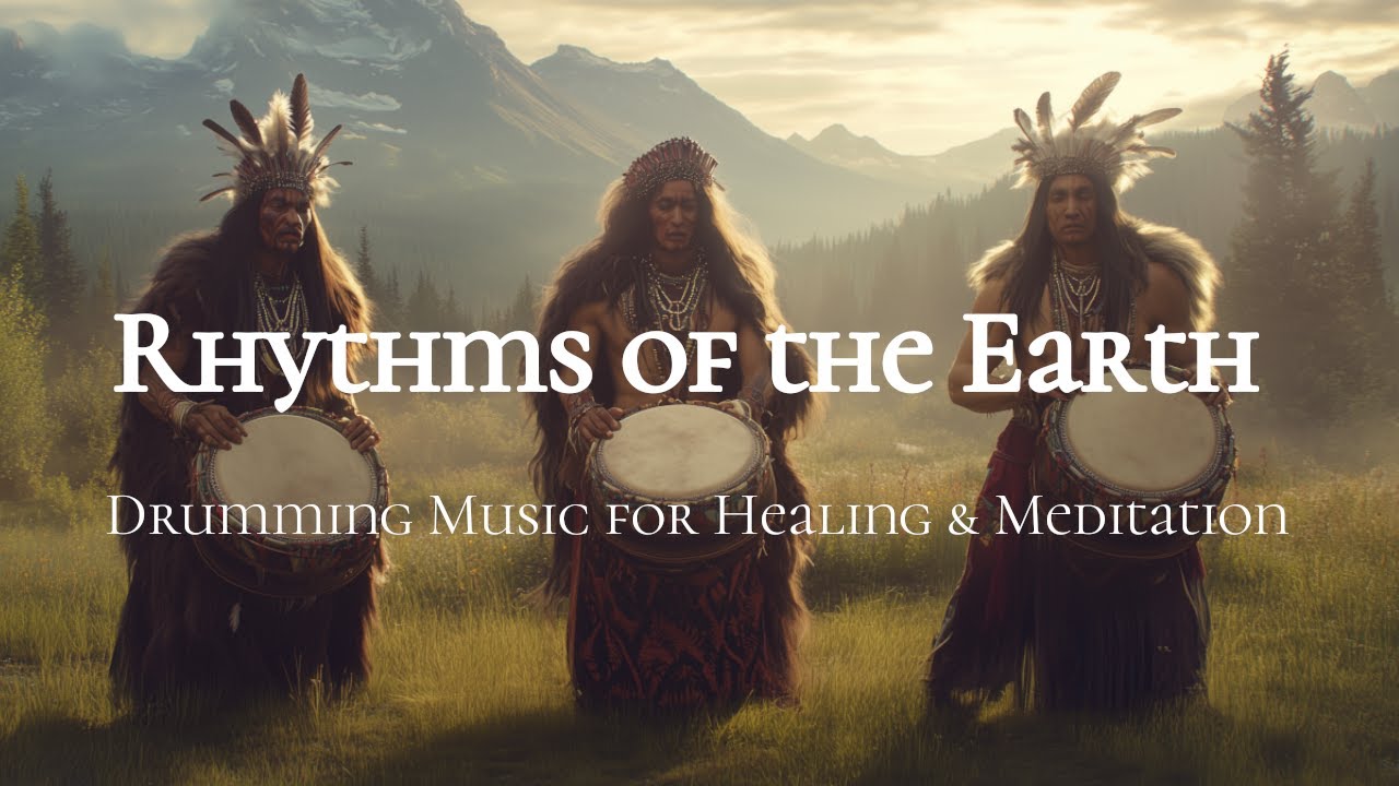 Ритмы Земли - Исцелите свое Тело и Душу | Индейская Музыка для Медитации