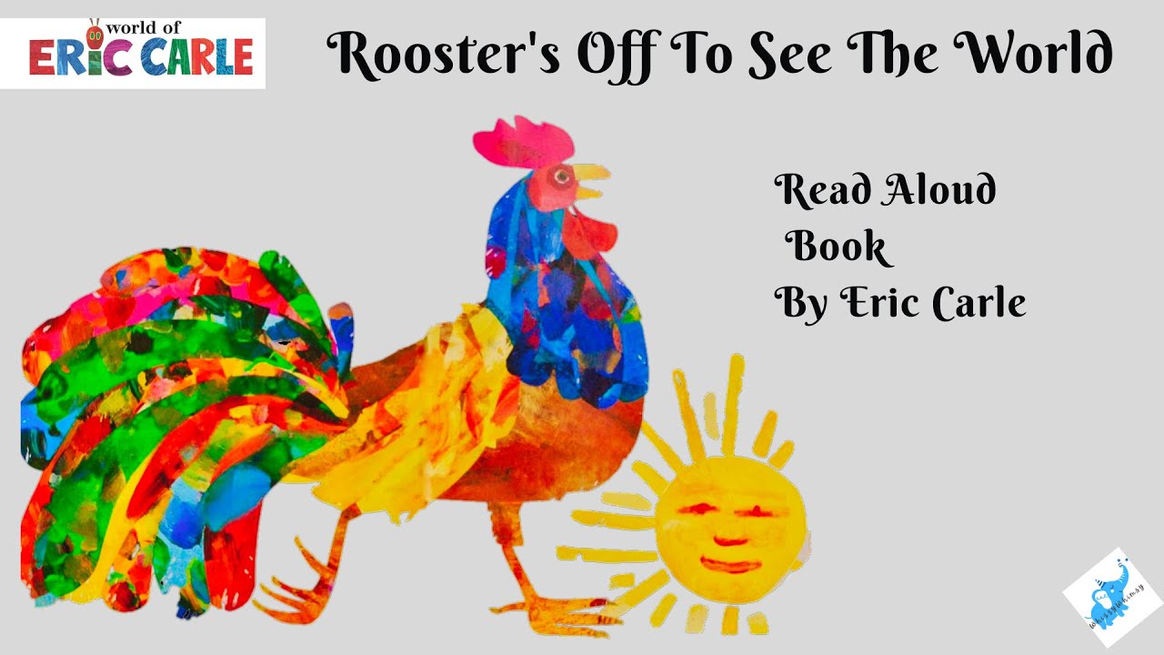 Rooster's Off To See The World 🐓| Read Aloud Book By Eric Carle