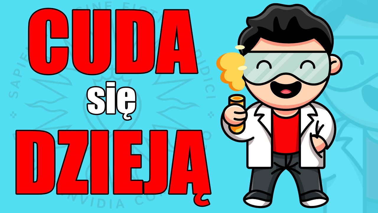 Cuda, które się dzieją