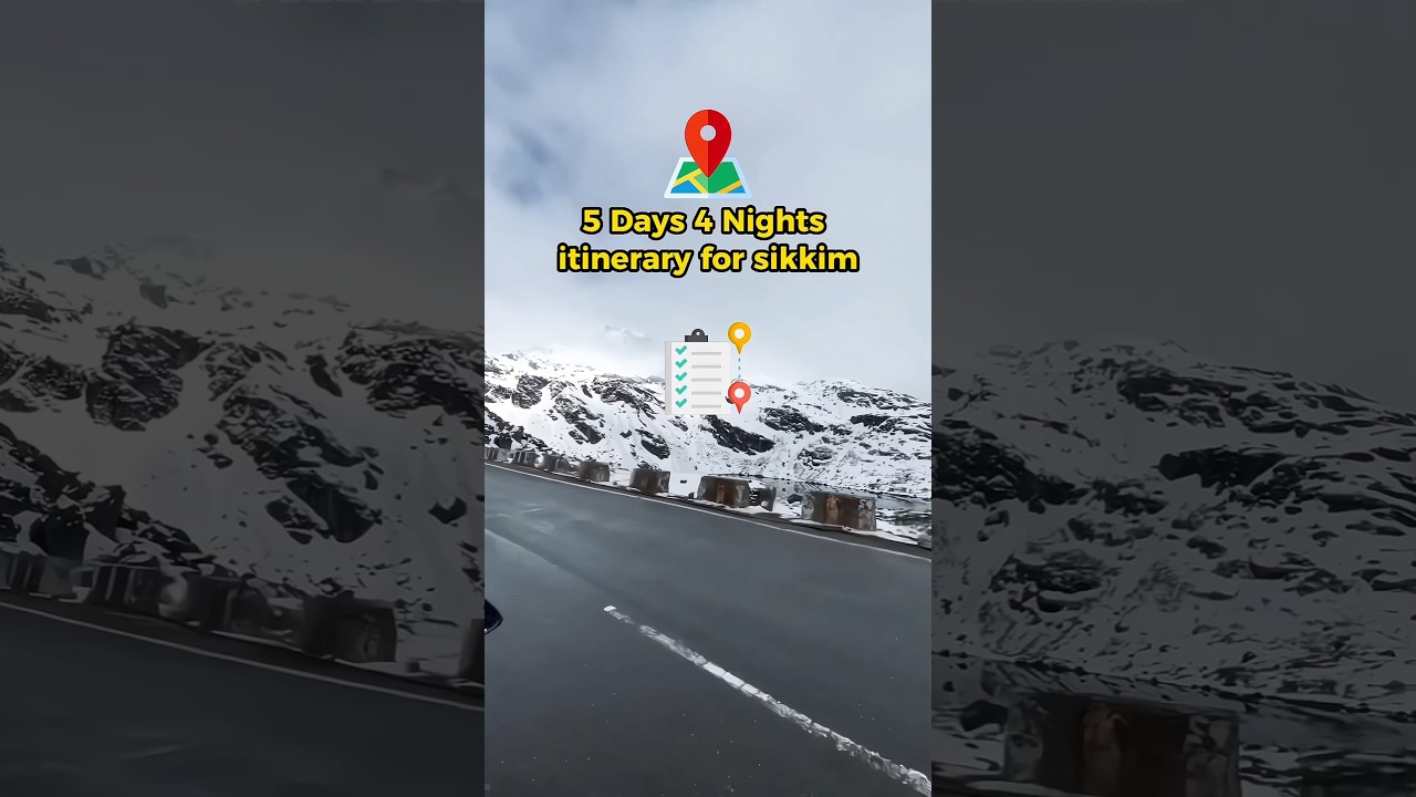 Ultimate 5 Days 4 Nights Sikkim Itinerary | Explore the Best of Sikkim | #exploresikkim #travel