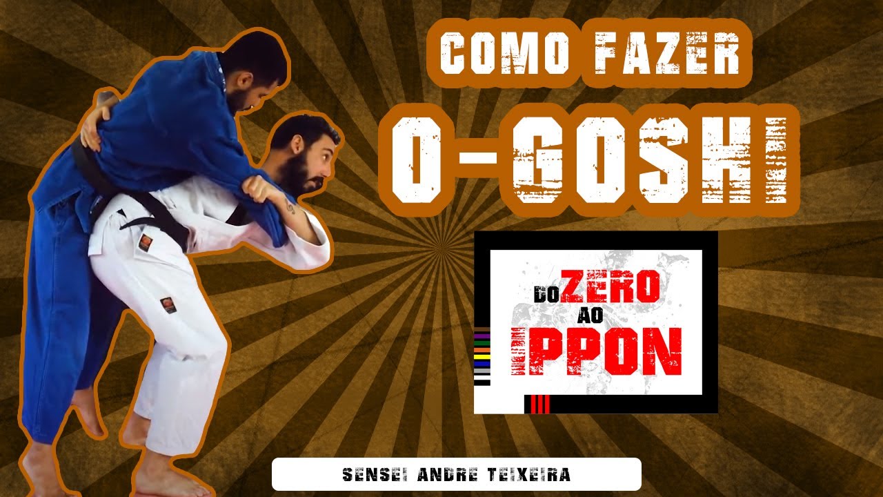 COMO FAZER O-GOSHI - PASSO A PASSO - JUDÔ E JIU-JITSU