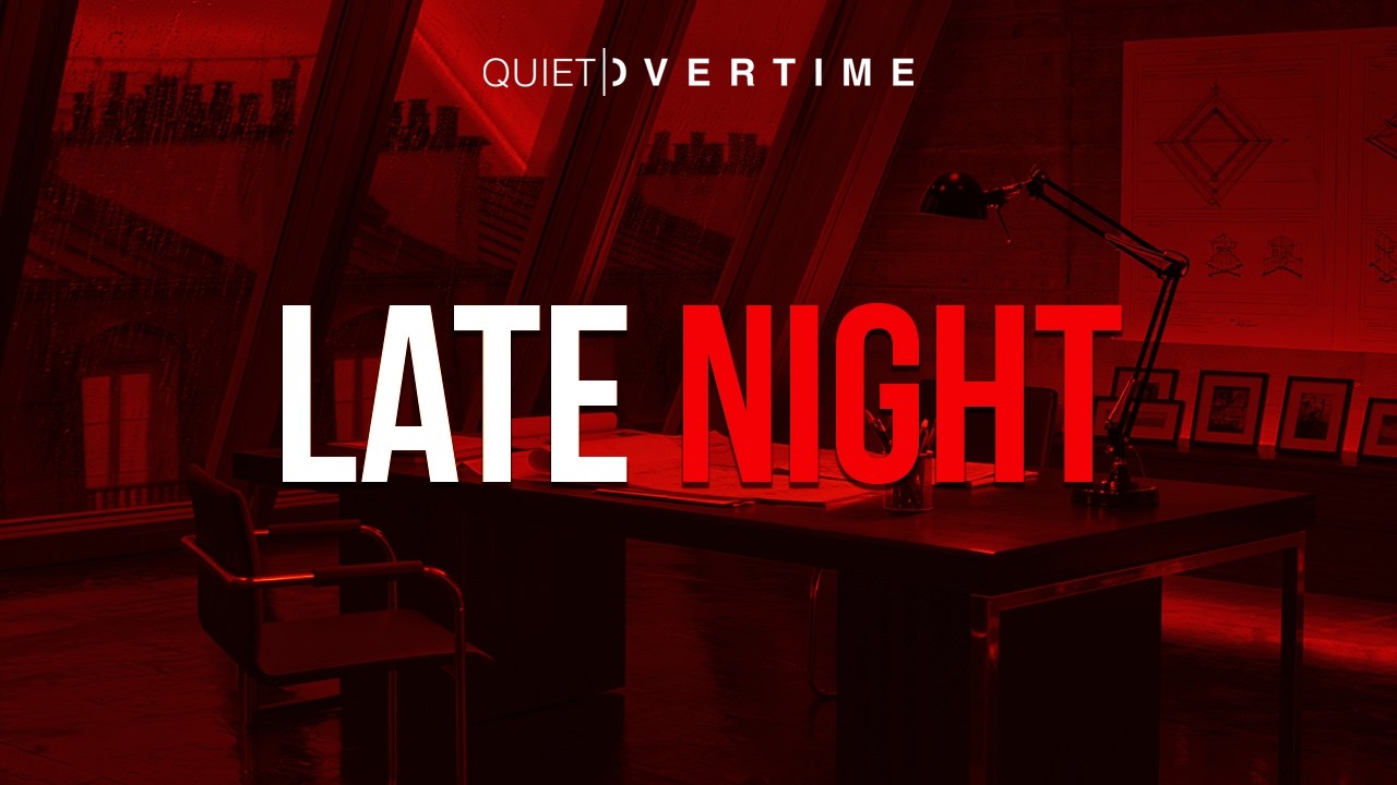 Late Night Work – Calm Focus Music for Productivity | Quiet Overtime