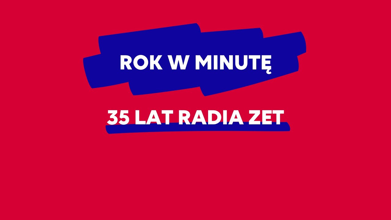 ZETmaniak: Rok w minutę - 35 lat Radia ZET