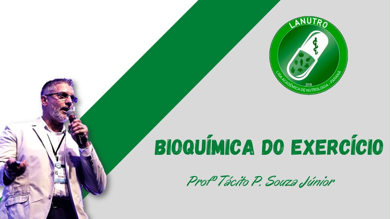 BIOQUÍMICA DO EXERCÍCIO - Profº Tácito Júnior