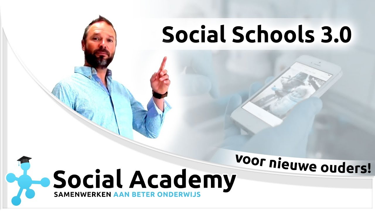 Social Schools 3.0 - E-learning voor Nieuwe Ouders