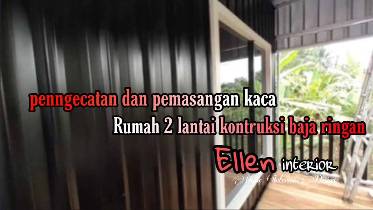 Rumah 2 Lantai Konstruksi Baja Ringan - Part 5 (Pengecatan dinding depan dan lantai)