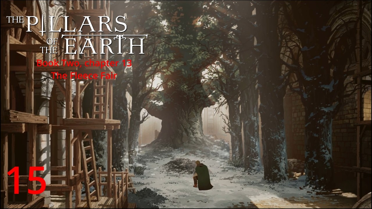 The Fleece Fair (Chapter 13) - Ken Follett's The Pillars of the Earth Gameplay Walkthrough