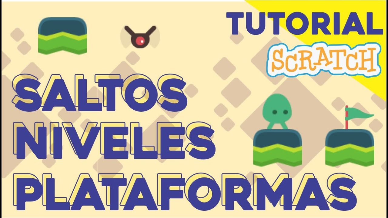Saltos, Niveles y Plataformas | Tutorial de Scratch (Programación de Videojuegos)