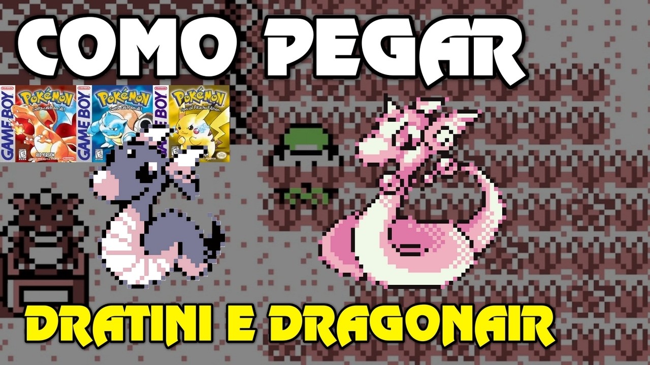 COMO PEGAR O DRATINI E O DRAGONAIR NO POKEMON RED BLUE E POKEMON YELLOW - LOCALIZAÇÃO DRATINI