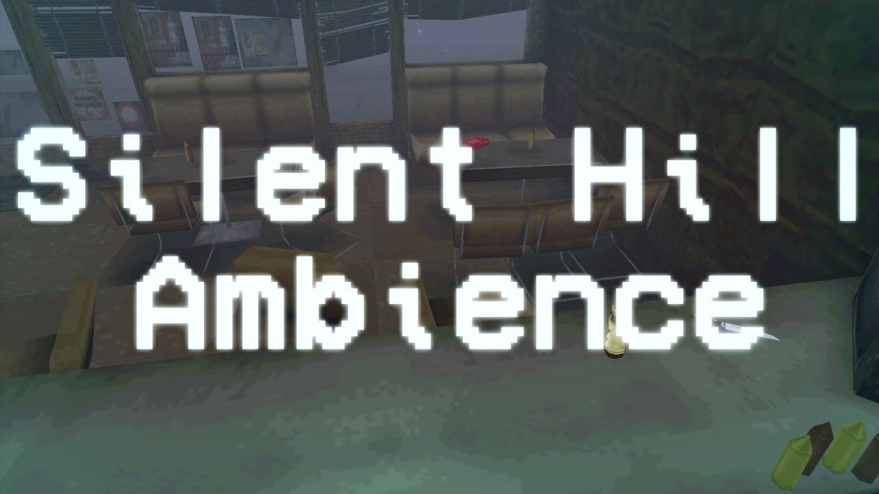 Silent Hill Ambience