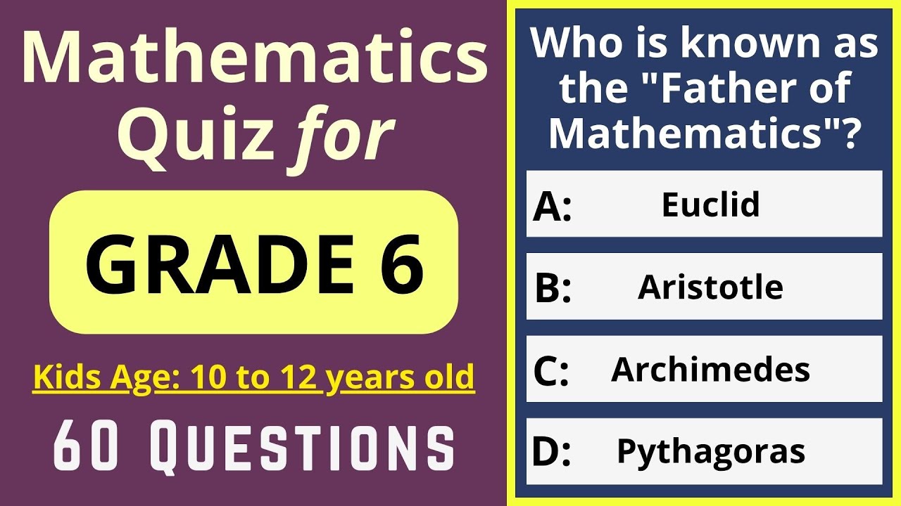 Mathematics Quiz for Grade 6 | 60 Basic MCQs for Ages 10&ndash;12 | Maths Olympiad Exam | Math Quiz Bee