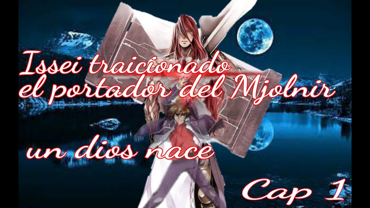 Issei el nuevo dios del trueno capitulo 1 un dios nace