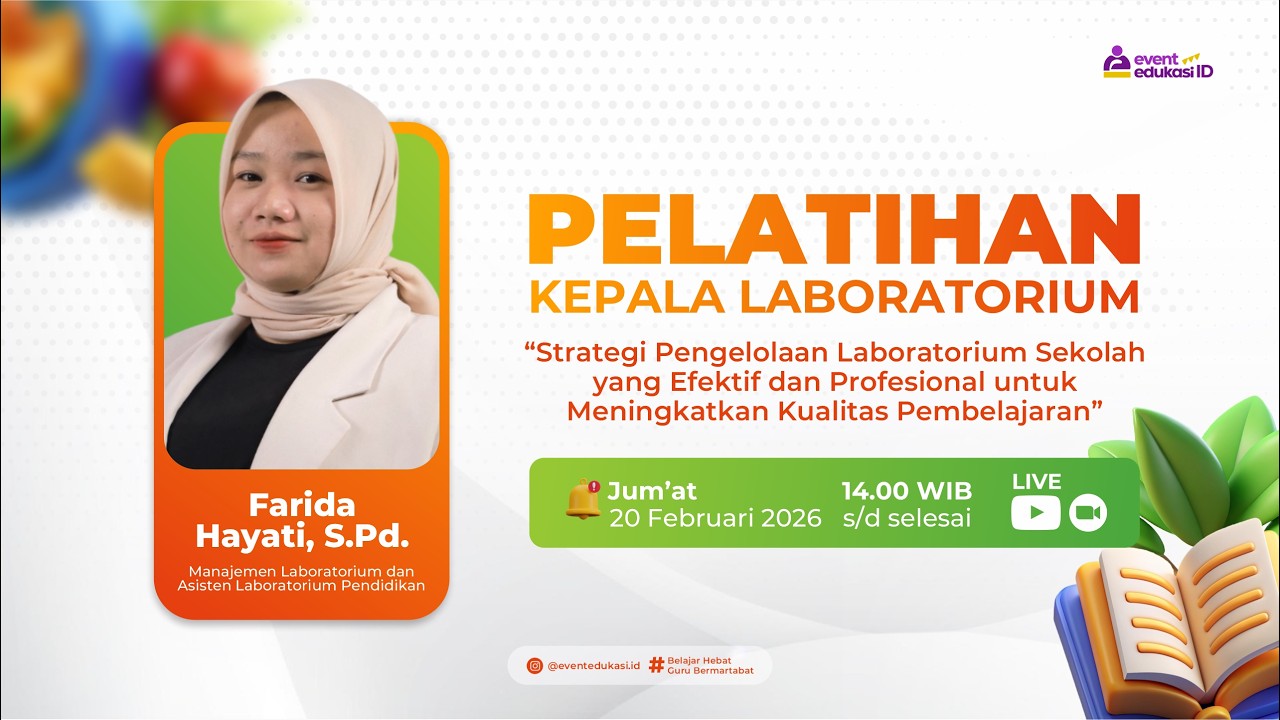 H2: Webinar Pengelolaan Laboratorium Sekolah Efektif Profesional Meningkatkan Kualitas Pembelajaran