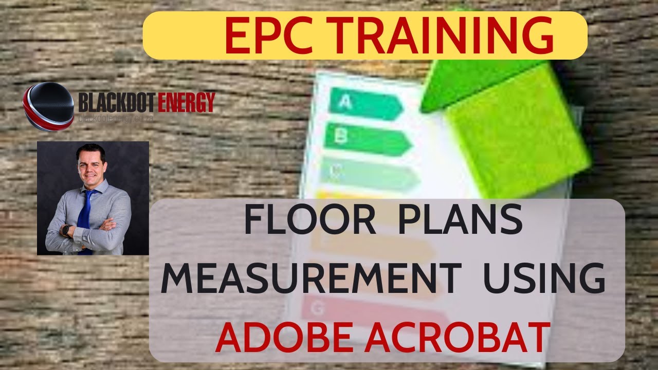 EPC Training - Measuring Floor Area using Adobe Acrobat