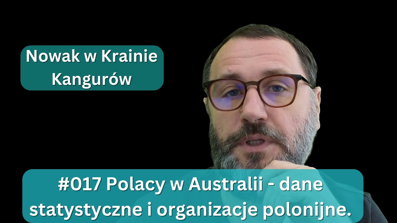 017 Polonia w Australii - dane statystyczne i organizacje polonijne