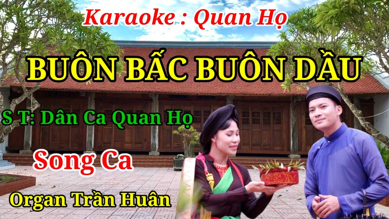 Buôn Bấc Buôn Dầu - karaoke Song Ca#Organ Trần Huân