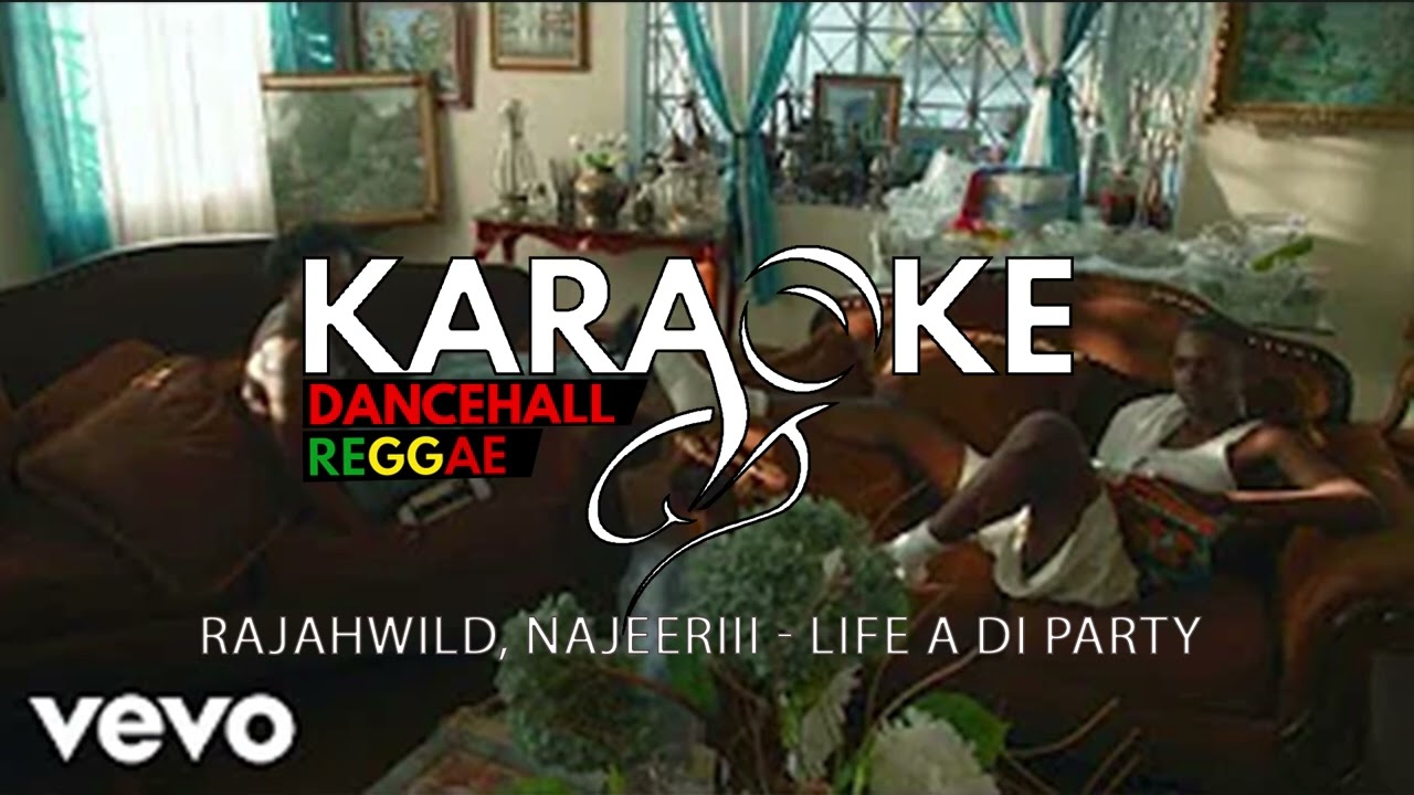 RajahWild, Najeeriii - Life a Di Party Instrumental