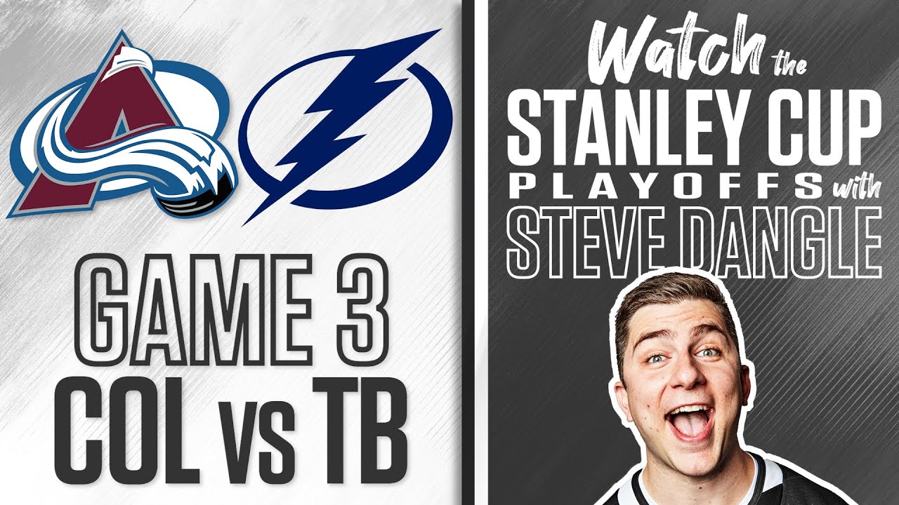 Watch Stanley Cup Final Game 3 | Colorado Avalanche vs. Tampa Bay Lightning LIVE w/ Steve Dangle