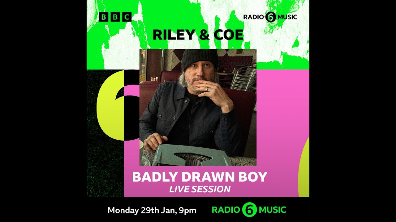 Badly Drawn Boy -  