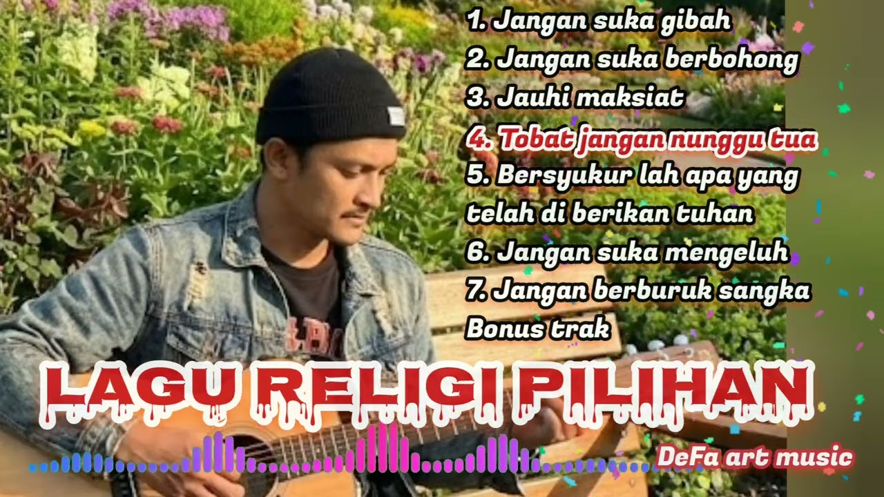 Lagu religi pilihan .jangan suka gibah. DeFa art music
