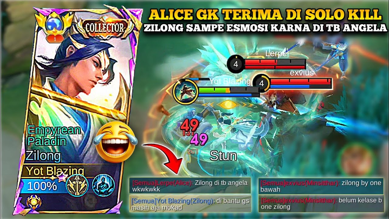 ALICE GK TERIMA DI SOLO KILL ZILONG SAMPE EMOSI CARI ALESAN KARNA DI TB ANGELA!! KITA KASIH PAHAM!!