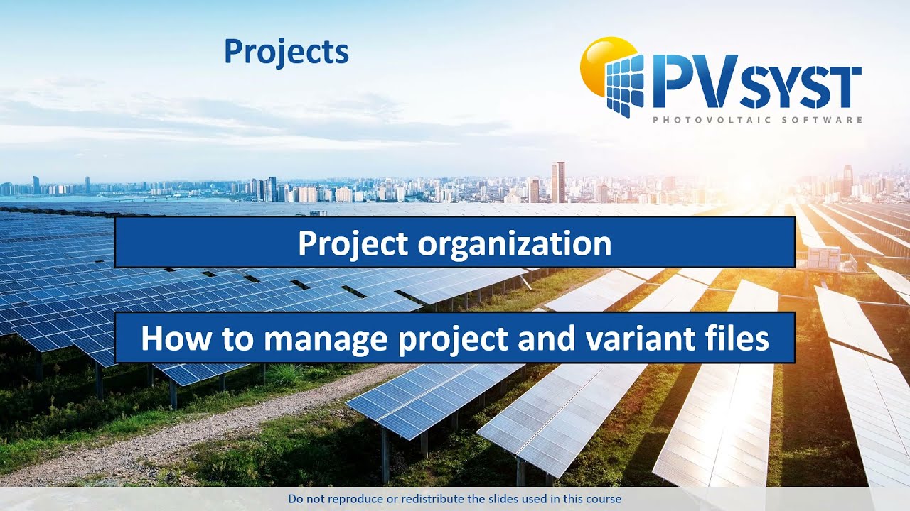 PVsyst 7 _ Project Organization