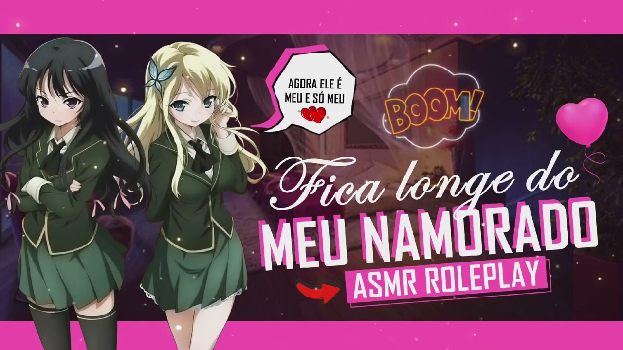 ASMR NAMORADA E EX NAMORADA BRIGANDO POR VOCÊ