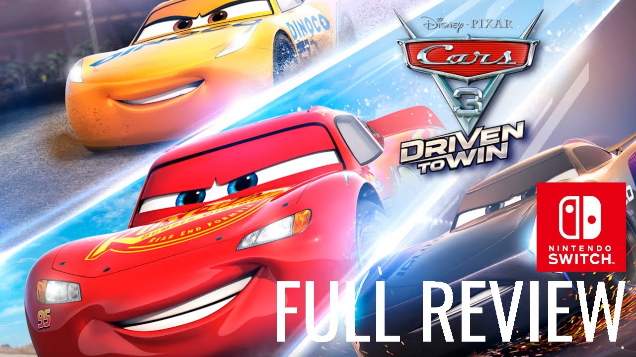 Cars 3 : Driven to Win - Nintendo Switch Game Review