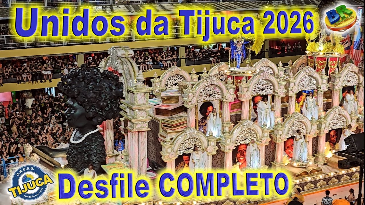 UNIDOS DA TIJUCA 2026 Desfile COMPLETO 4K 