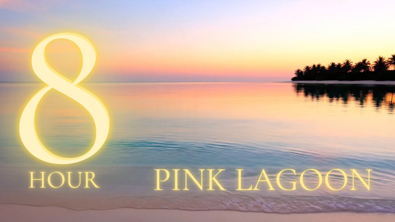 Pink Sunrise Lagoon — Ocean Sounds for Sleep | 8 Hours
