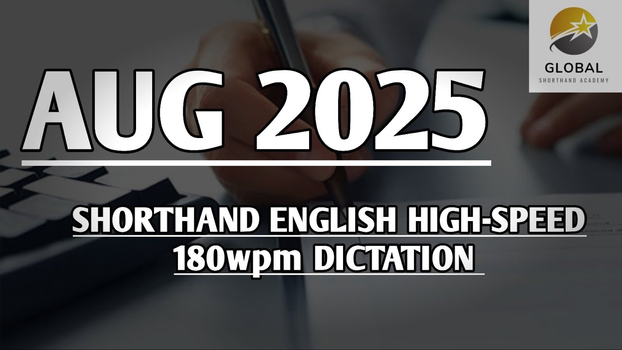 AUG 2025 SHORTHAND ENGLISH HIGH SPEED 180wpm DOTE EXAM AUDIO 🔊✍🏼🏆✨