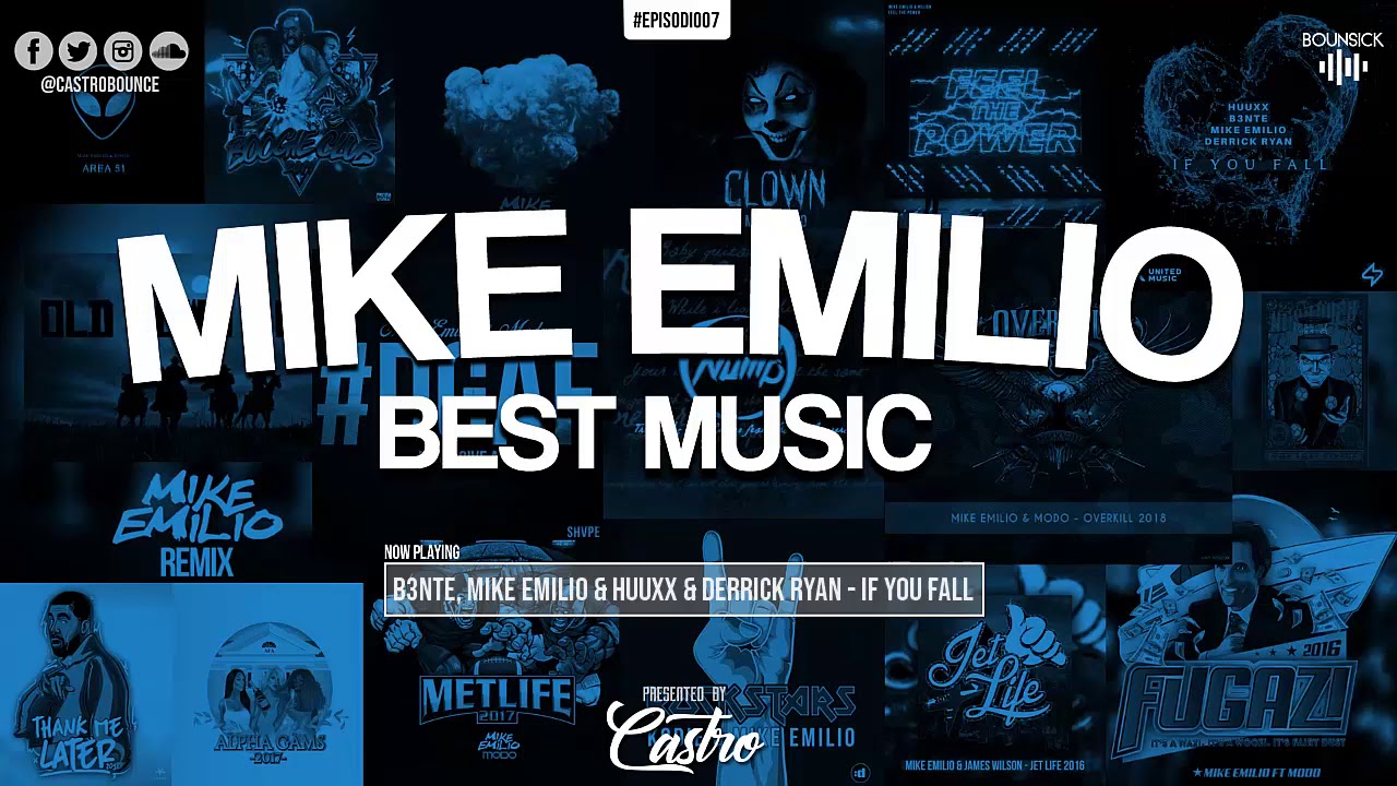 MIKE EMILIO BOUNCE MIX  / 2015 to 2019 / MIXED BY CASTRO