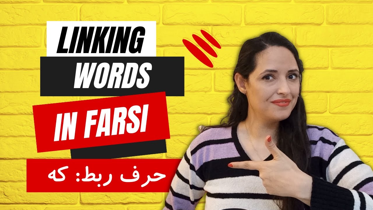 Learn Persian Grammar : Linking Words | Conjunctions | Connecting Words in Persian or Farsi Language