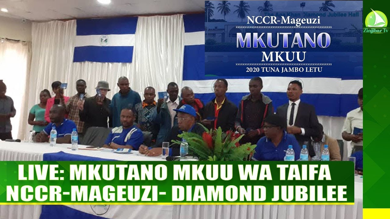 #LIVE: MKUTANO MKUU WA TAIFA NCCR-MAGEUZI
