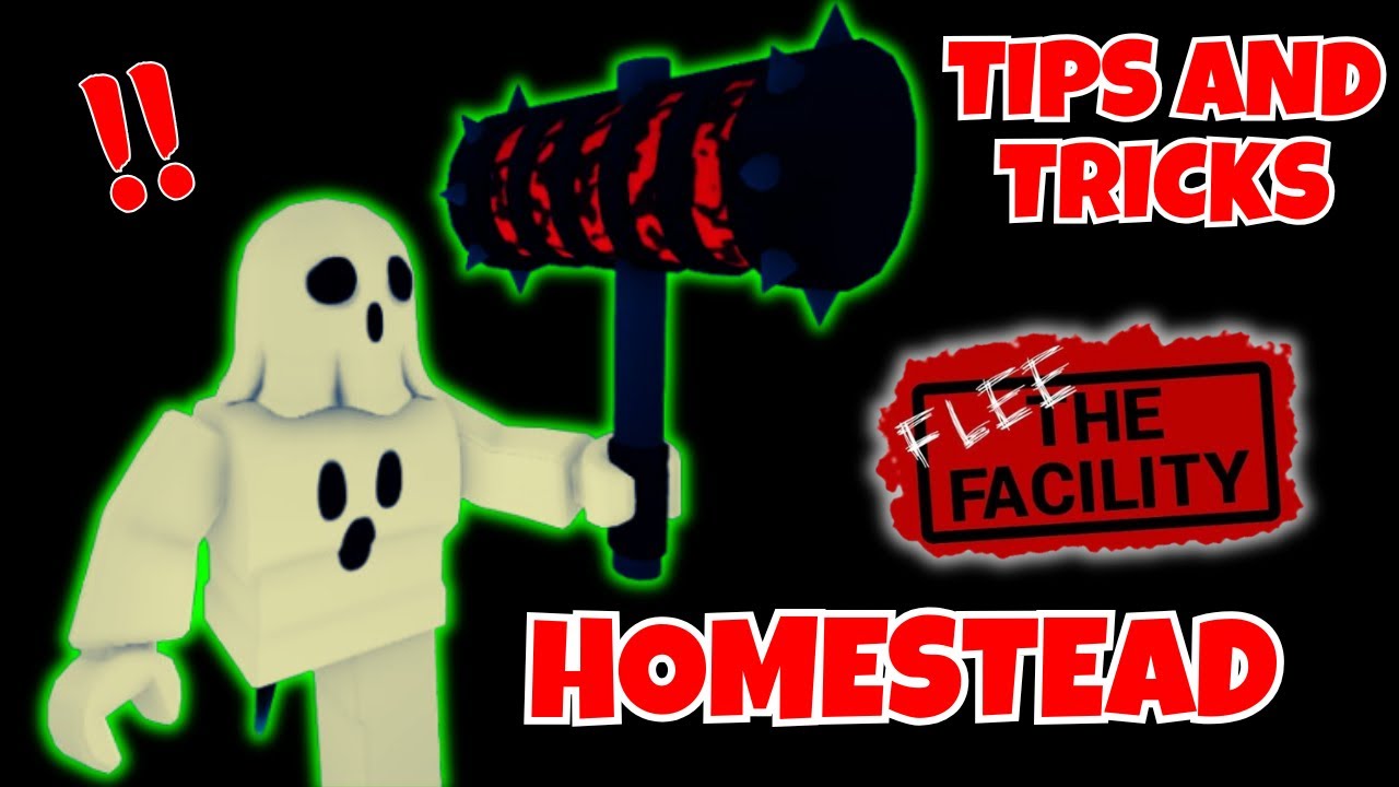 How to become a PRO in Homestead Flee The Facility