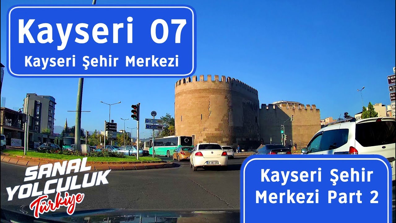 Kayseri 07: Kayseri Şehir Merkezi 2