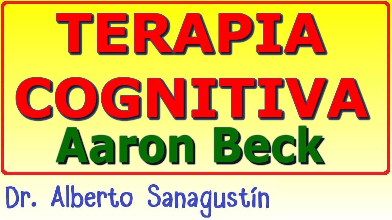 TERAPIA COGNITIVA 💥 de Aaron Beck