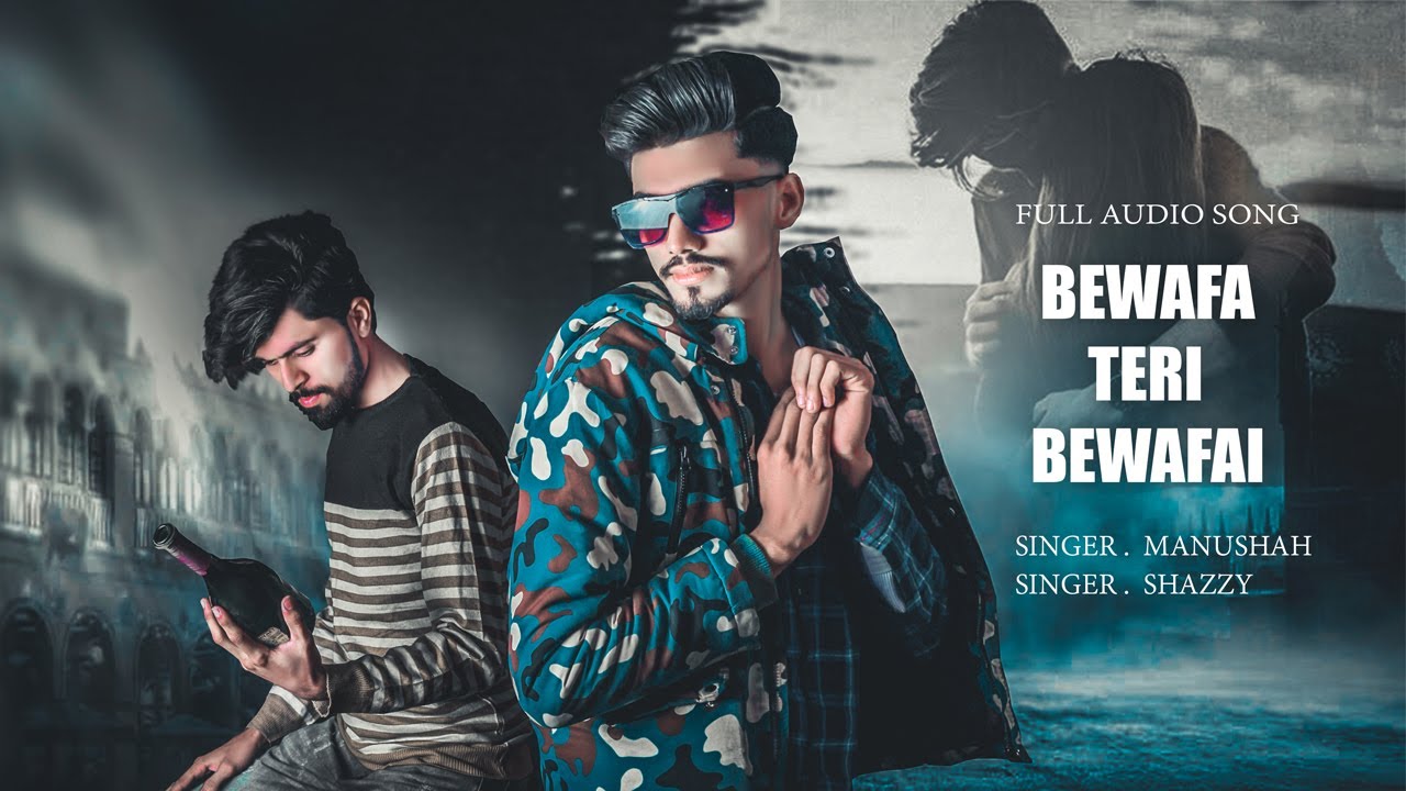 Bewafa Teri Bewafai Official Video Shazzy Feat Manu Shah | New Punjabi song | New Sad Song 2021/2022